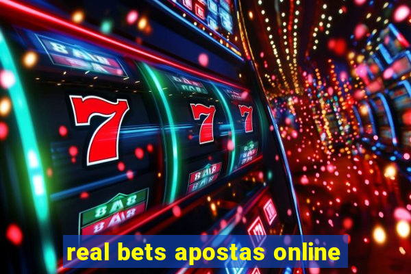 real bets apostas online