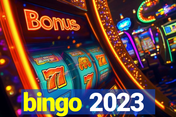 bingo 2023