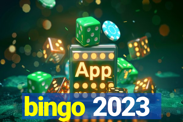 bingo 2023