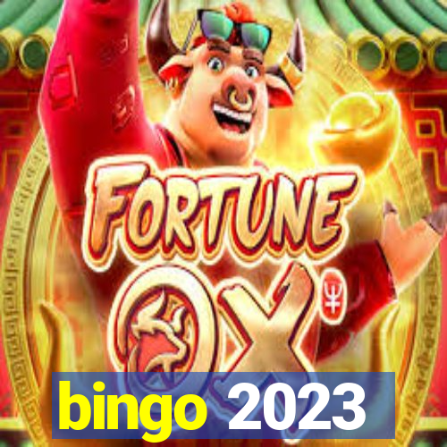 bingo 2023