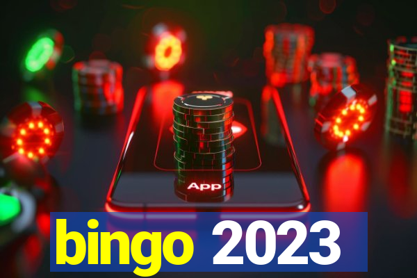 bingo 2023