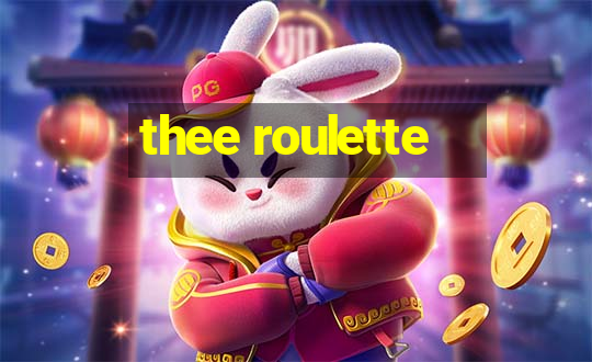 thee roulette