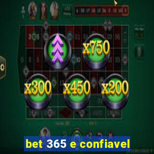 bet 365 e confiavel