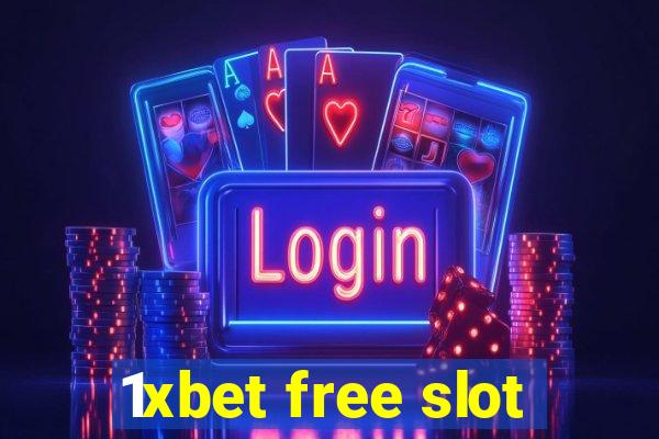 1xbet free slot