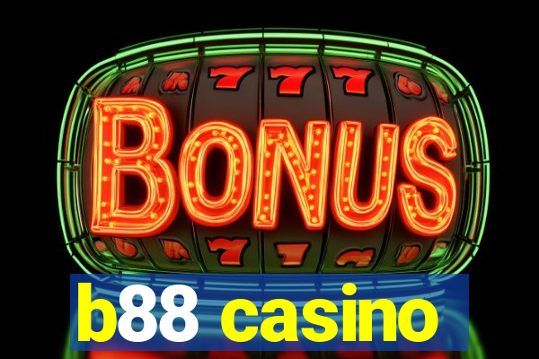 b88 casino