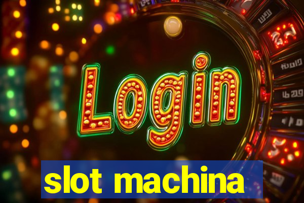 slot machina