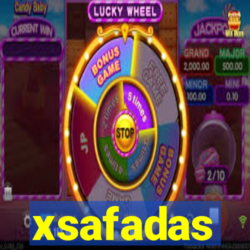 xsafadas