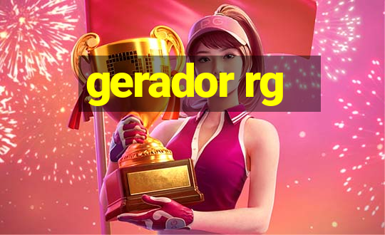 gerador rg