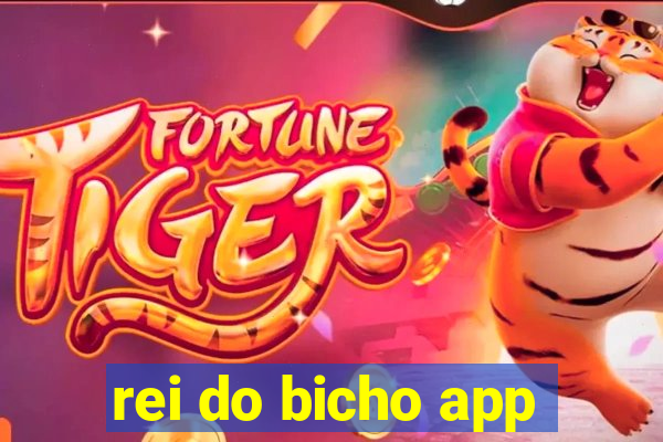 rei do bicho app