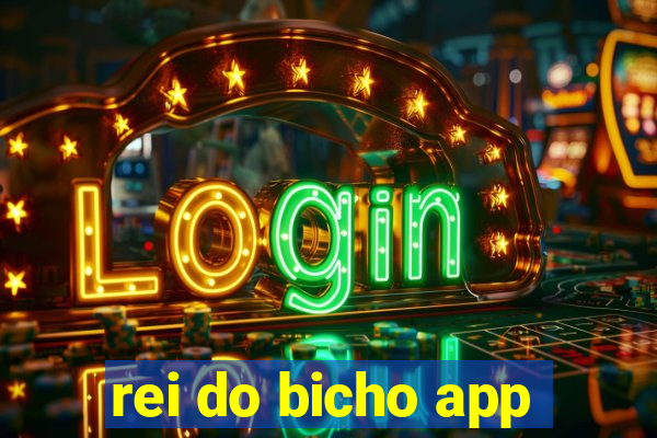 rei do bicho app