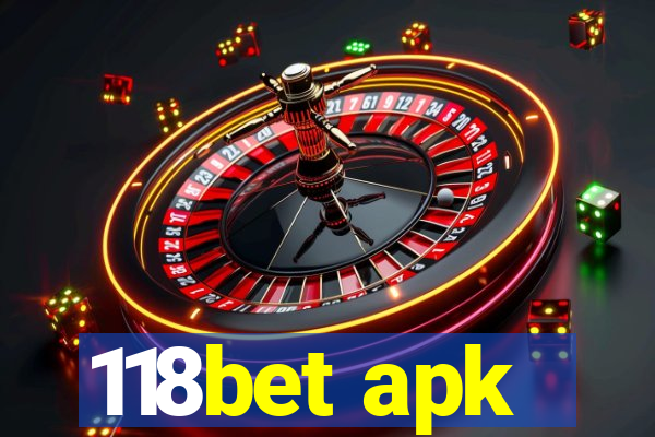 118bet apk