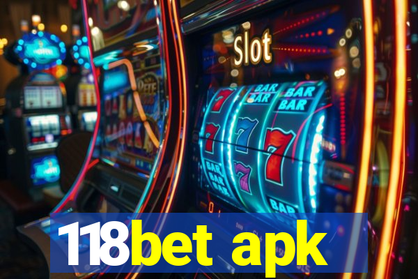 118bet apk