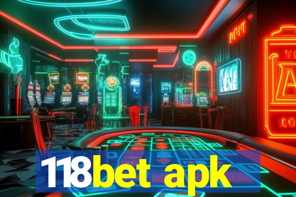 118bet apk