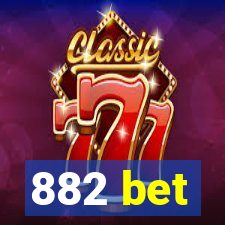 882 bet