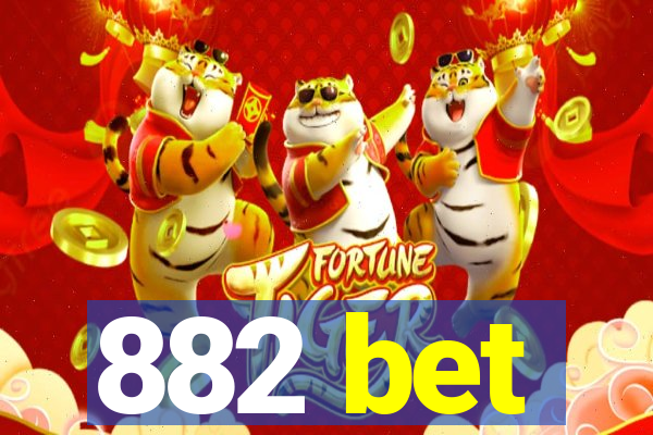 882 bet