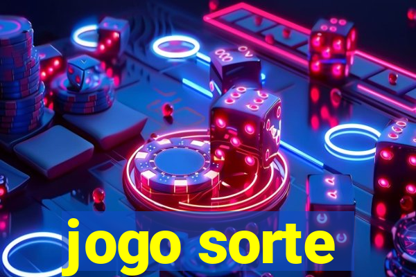 jogo sorte