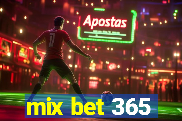 mix bet 365