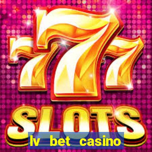 lv bet casino bonus codes