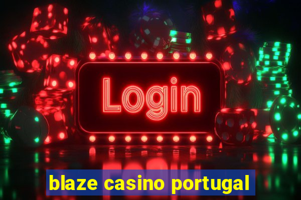 blaze casino portugal