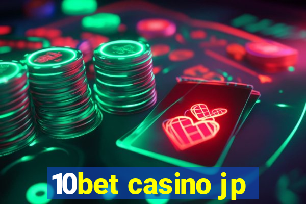 10bet casino jp