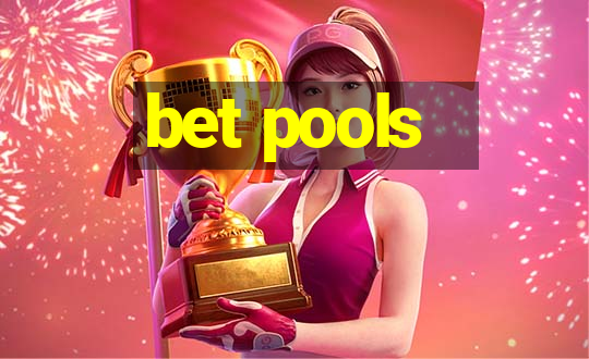 bet pools