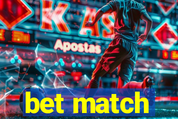 bet match