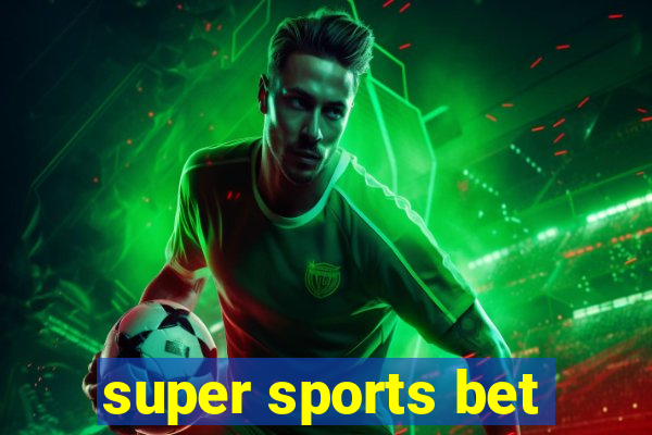 super sports bet