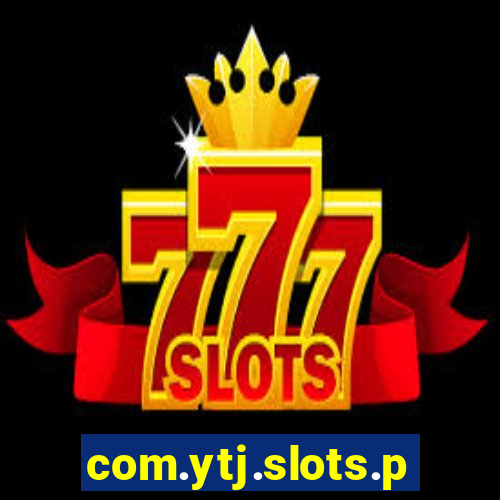 com.ytj.slots.party