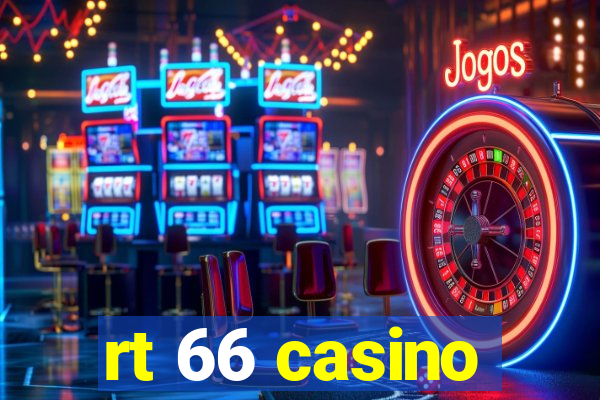 rt 66 casino