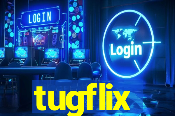 tugflix