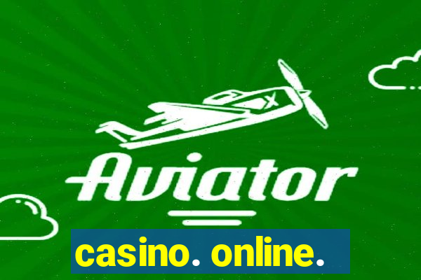 casino. online.