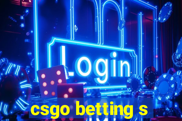 csgo betting s