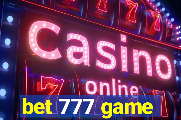 bet 777 game