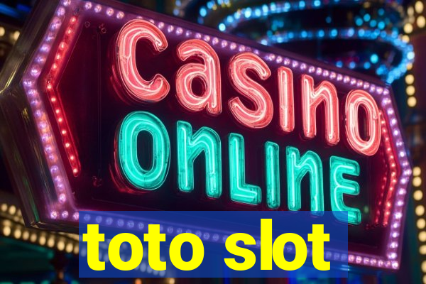 toto slot