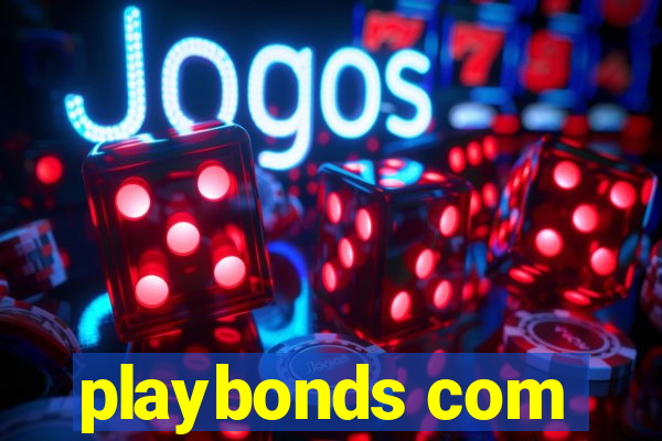 playbonds com