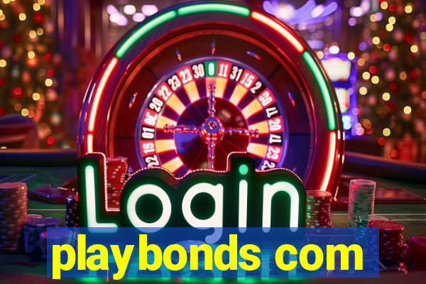 playbonds com