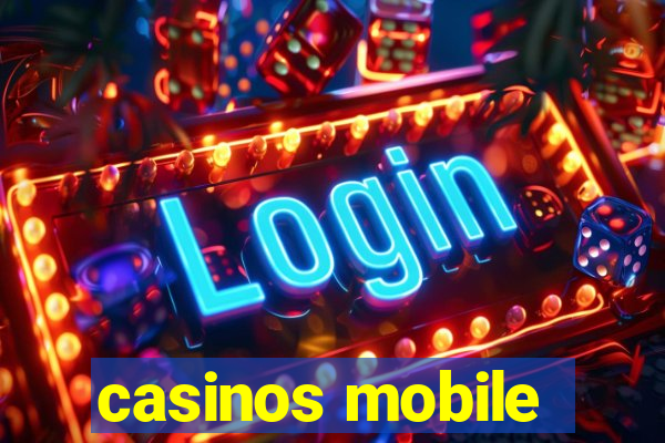 casinos mobile