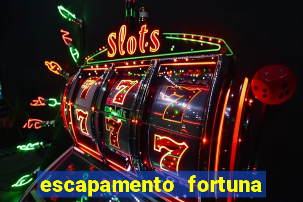 escapamento fortuna para tornado