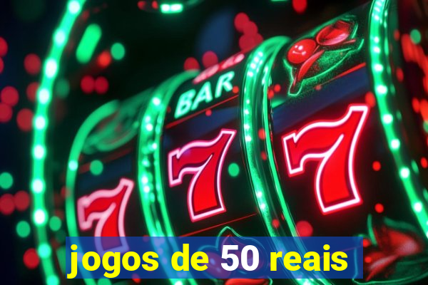 jogos de 50 reais