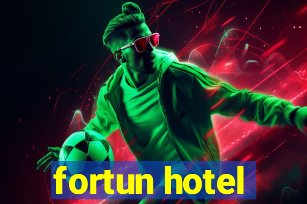 fortun hotel