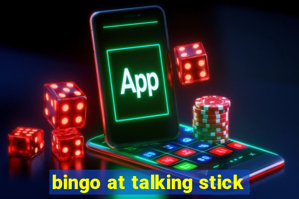 bingo at talking stick