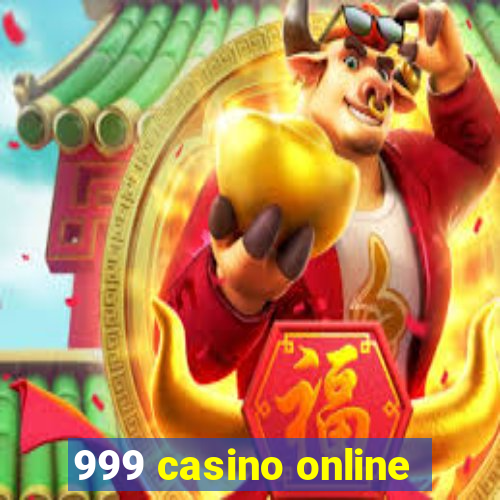 999 casino online