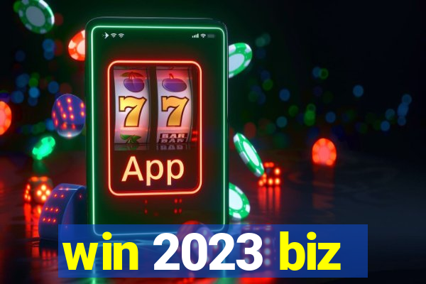 win 2023 biz