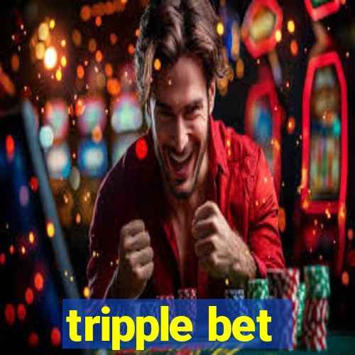 tripple bet