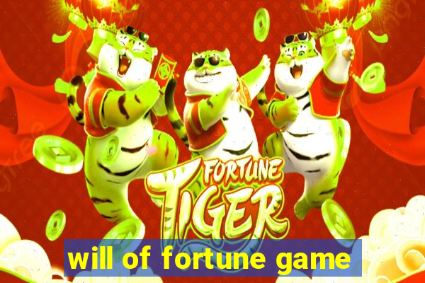 will of fortune game