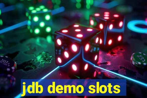 jdb demo slots