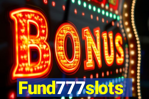 Fund777slots