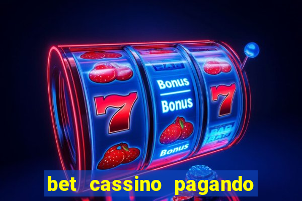 bet cassino pagando no cadastro