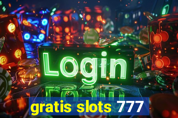 gratis slots 777