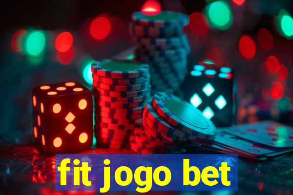 fit jogo bet